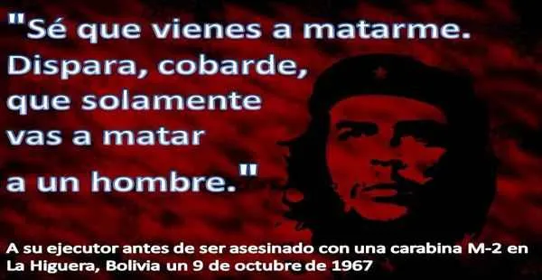 Subversivos_ on Twitter: "Las ultimas palabras que dijo el Che ...