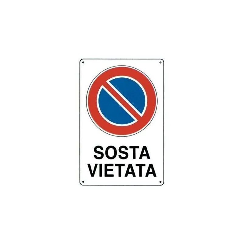 TABELLA SEGNALETICA SOSTA VIETATA - Calogero Vincenzo