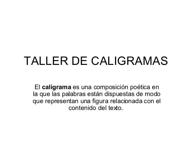 TALLER DE CALIGRAMAS