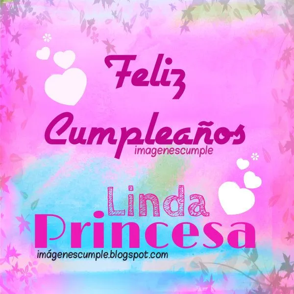 Tarjeta Feliz Cumpleaños Linda Princesa | Imágenes de Cumpleaños