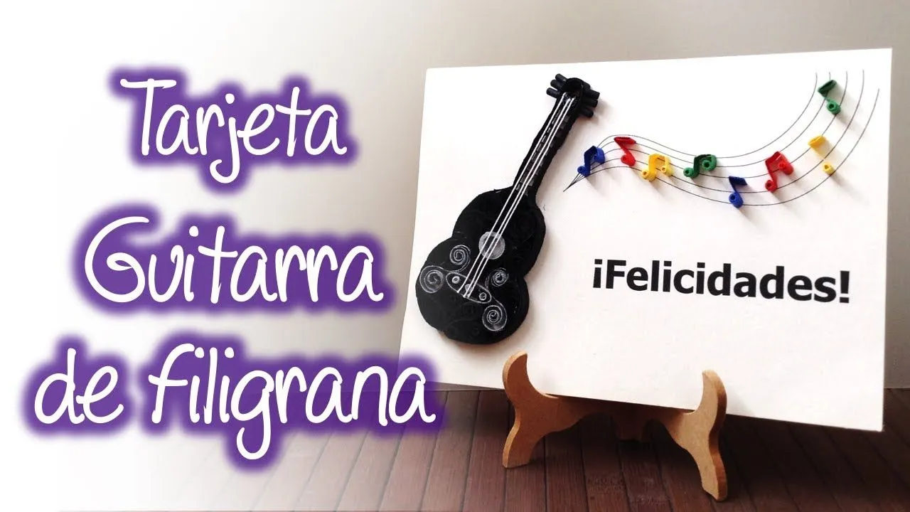 Tarjeta Guitarra de Filigrana, Quilling Guitar Card - YouTube
