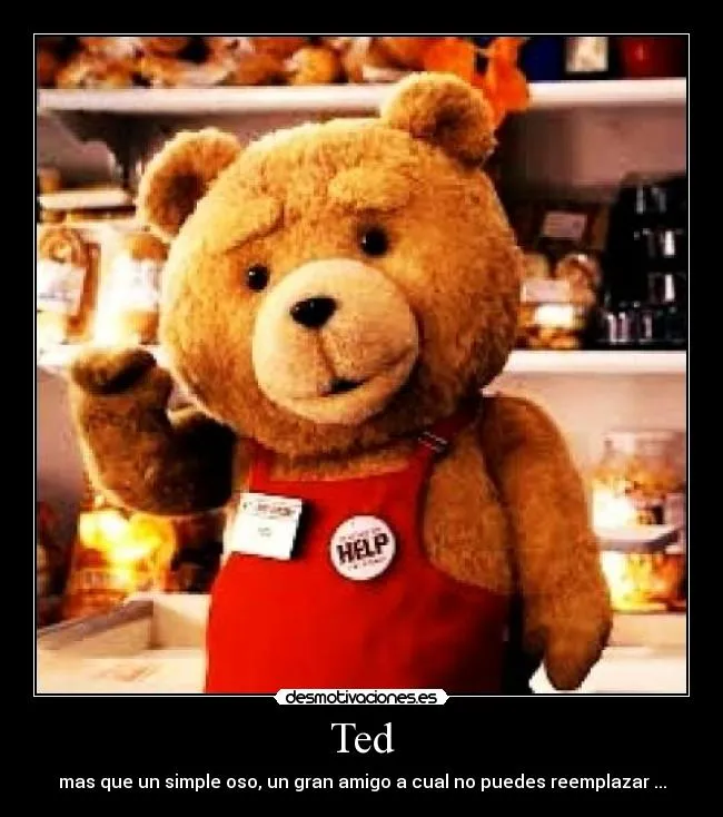 Ted | Desmotivaciones