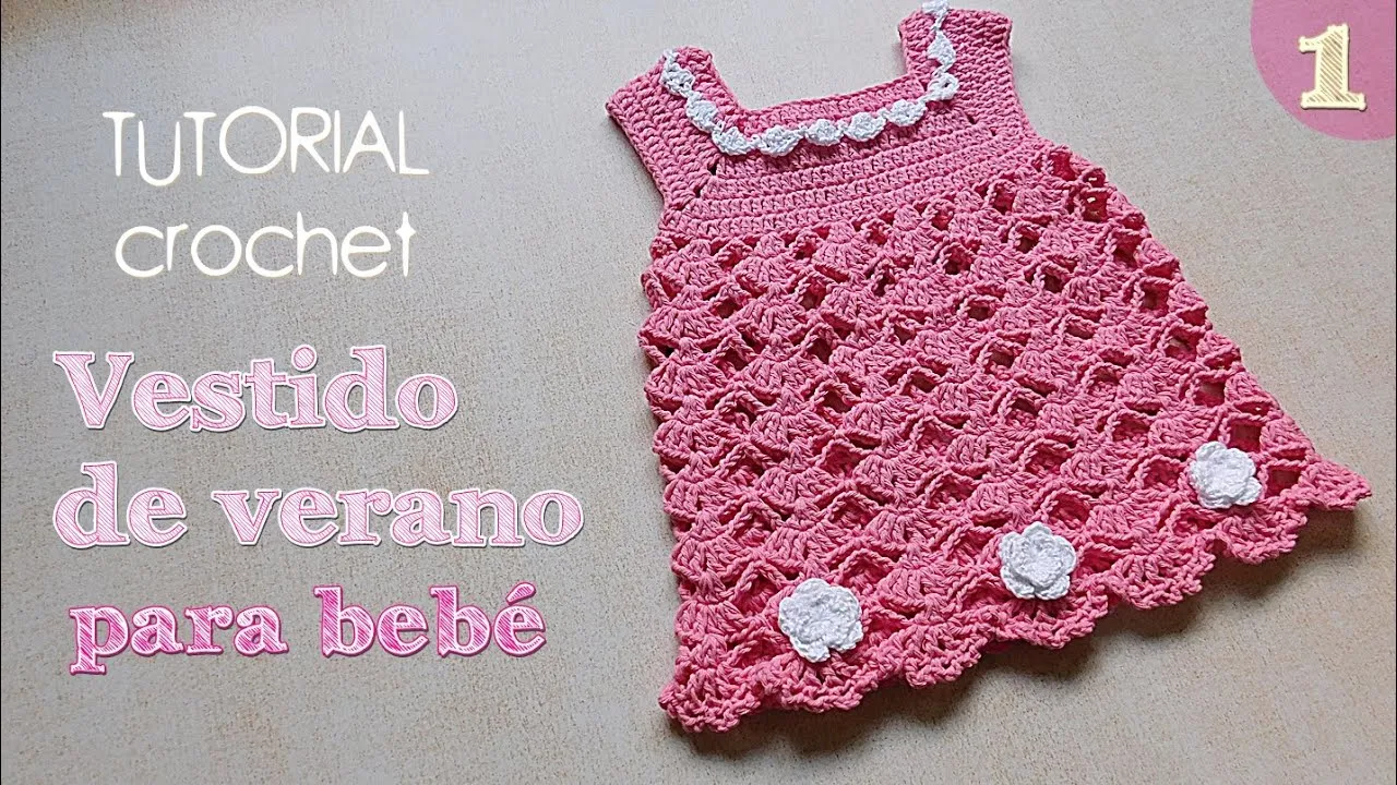 Como tejer vestido a crochet para bebe (1/2) - YouTube