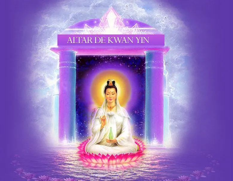 Templo Amada Kwan Yin: Diosa de la Misericordia, Perdón y ...