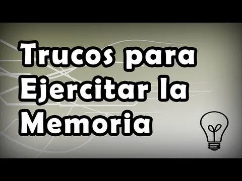 TRUCOS PARA EJERCITAR LA MEMORIA - Ejercicios mentales - YouTube
