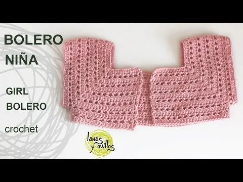 Tutorial Bolero Fácil Niña Crochet o Ganchillo - YouTube