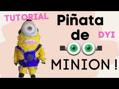 TUTORIAL- Piñata de Minion - YouTube