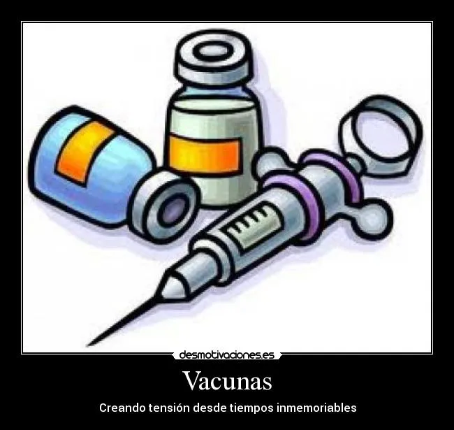 Vacunas | Desmotivaciones