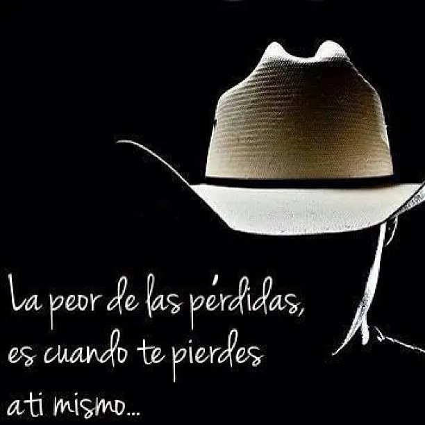 vaquero #cowboy #frase #reflexión #reflexiona #lunes #amigos ...