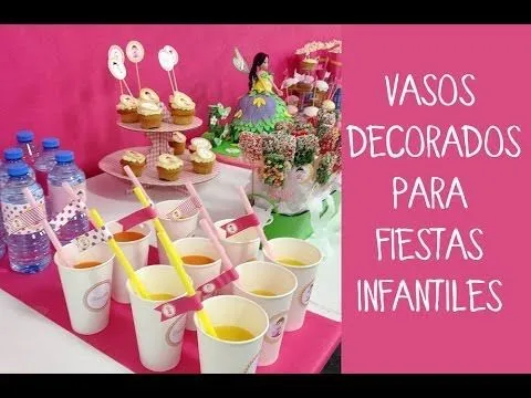 Vasos decorados para fiestas infantiles - YouTube