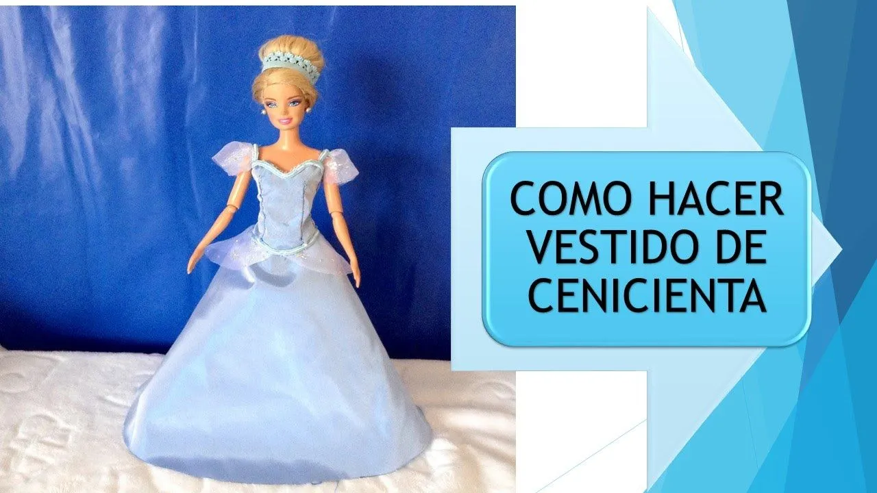 COMO HACER VESTIDO DE CENICIENTA PARA MUÑECAS Y HOW TO DRESS FOR ...