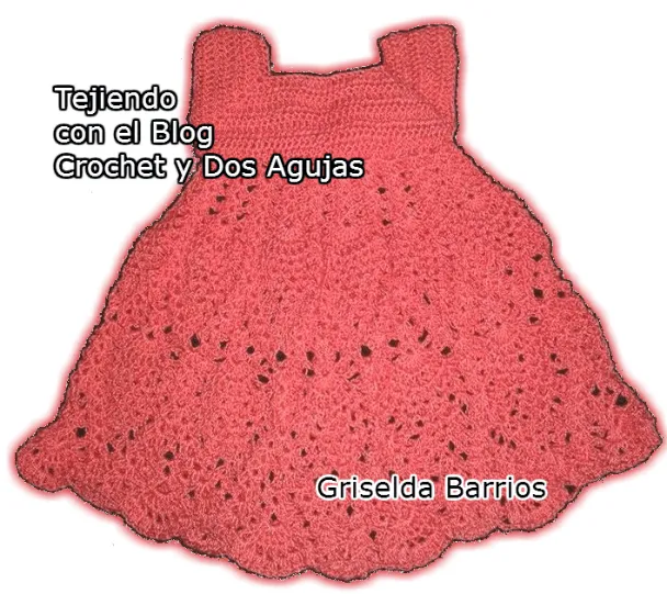 Vestido de niña tejido por Griselda Barrios | Crochet y Dos agujas