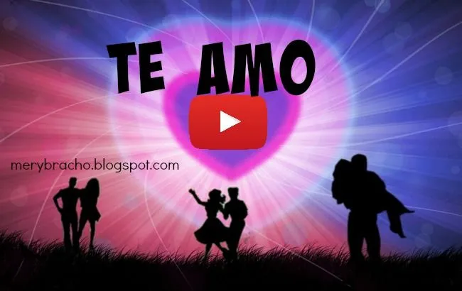 Video Te Amo Mi Amor. Frases Bonitas y Románticas | Entre Poemas y ...