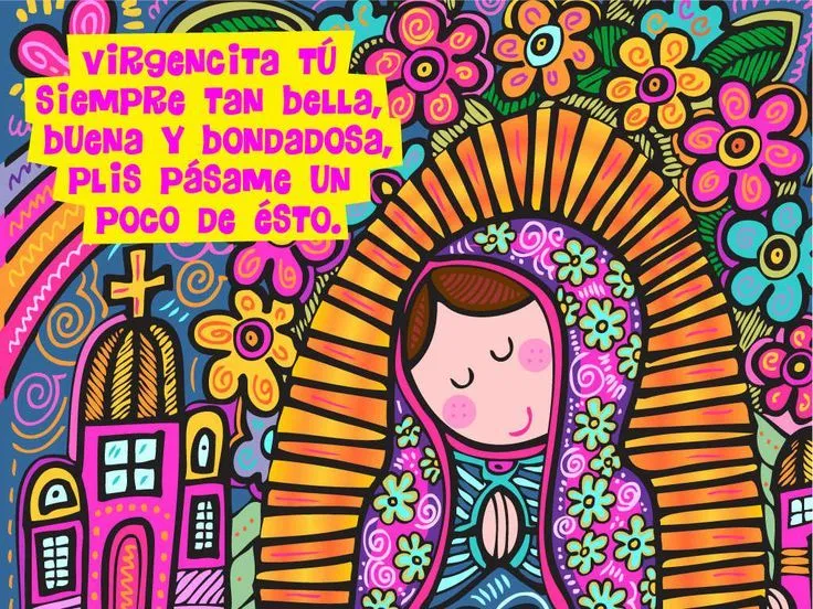 La Virgen De Guadalupe~ Virgencita Buena Onda | ✞✞ℕuestrÅ SeñorÅ ...