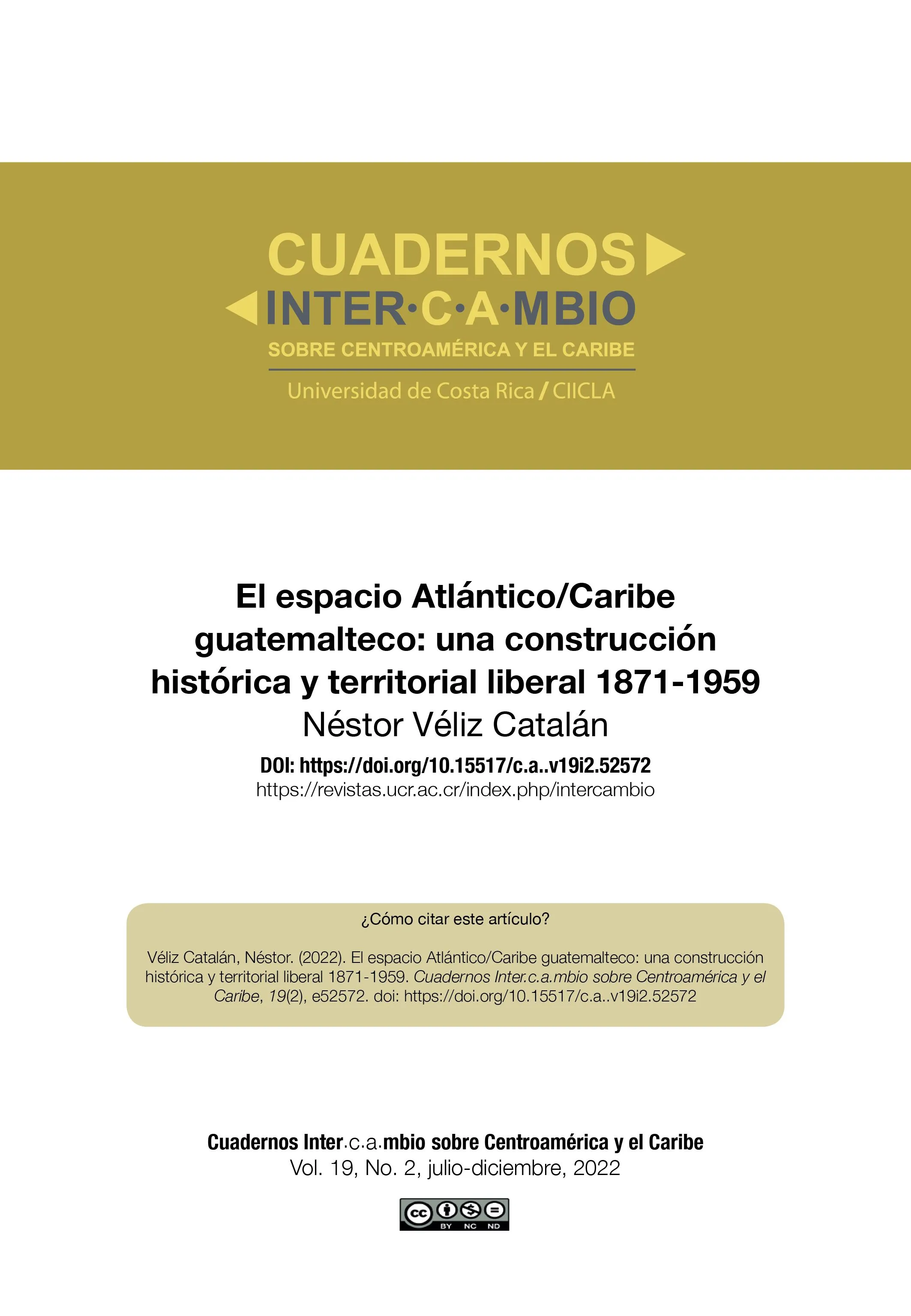 Vista de El espacio Atlántico/Caribe guatemalteco: una construcción  histórica y territorial liberal 1871-1959 | Cuadernos Inter.c.a.mbio sobre  Centroamérica y el Caribe