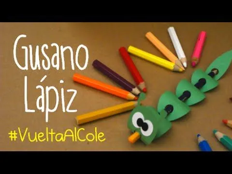 Vuelta al cole: Lápiz gusano - Back to school: inchworm pencil ...