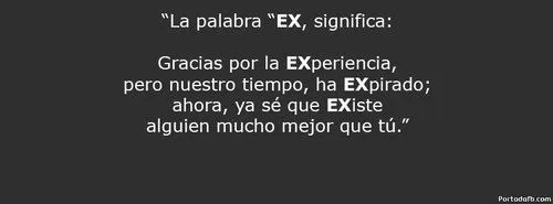 welcome to my world... — La palabra EX | Portadas y Frases para ...