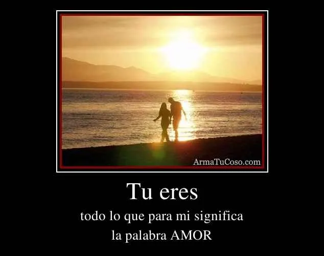 Tu eres