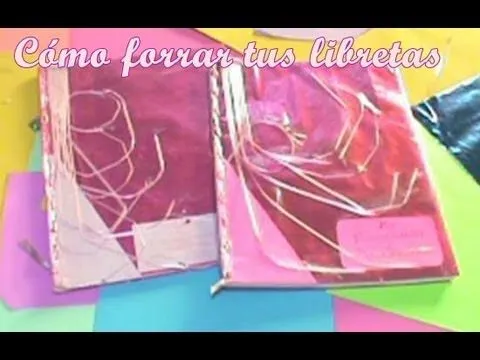 Como Forrar Y Decorar Tus Libretas/Cuadernos de Forma Original ... Como Forrar Y Decorar Tus Libretas/Cuadernos de Forma Original ...