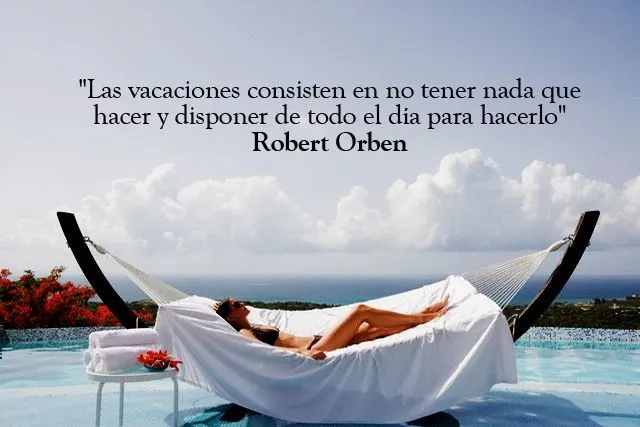 10 inspiradoras frases sobre las vacaciones: http://www ... 10 inspiradoras frases sobre las vacaciones: http://www ...