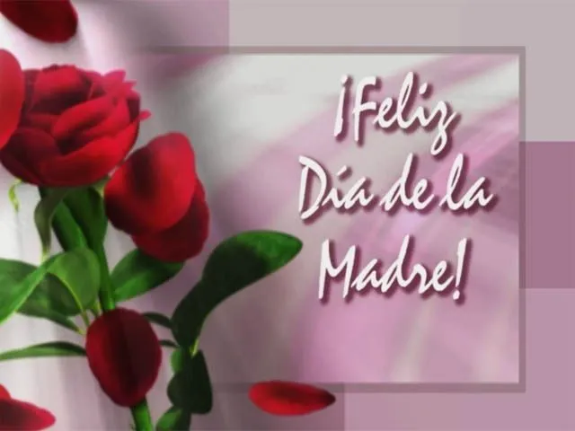 10 de Mayo, Día de la Madre en México, Honduras, Guatemala y El ... 10 de Mayo, Día de la Madre en México, Honduras, Guatemala y El ...