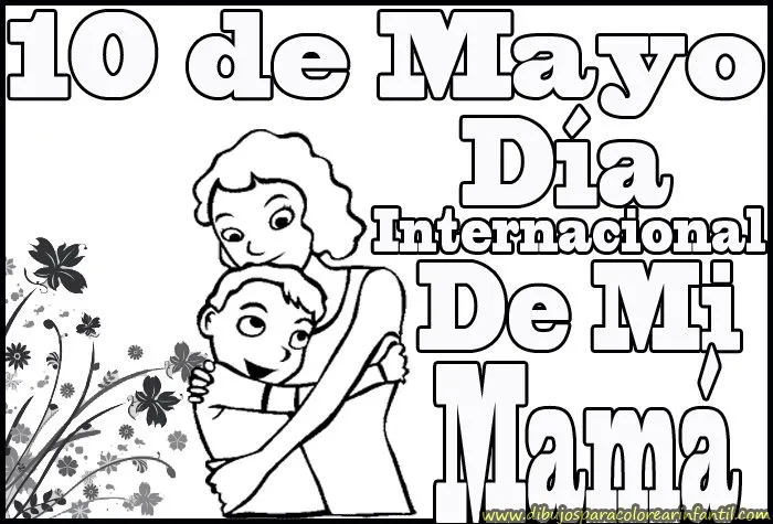 10 de Mayo Día de Las Madres para colorear ~ Dibujos para Colorear ...