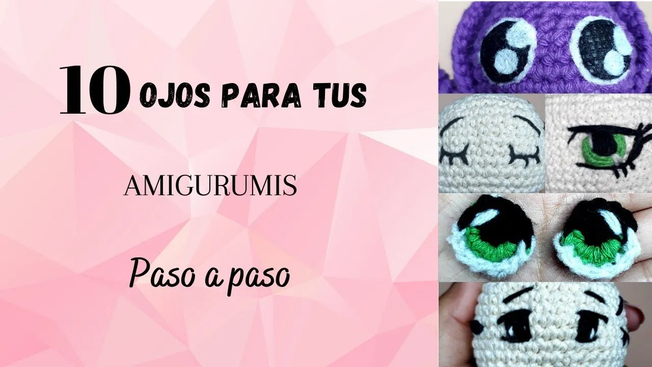 10 OJOS PARA AMIGURUMIS Paso a paso| TUTORIAL - YouTube 10 OJOS PARA AMIGURUMIS Paso a paso| TUTORIAL - YouTube