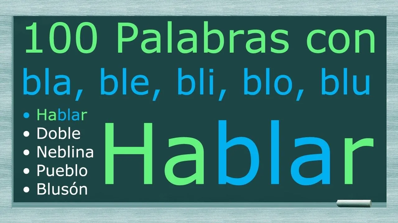 100 Palabras con bla, ble, bli, blo, blu - YouTube 100 Palabras con bla, ble, bli, blo, blu - YouTube