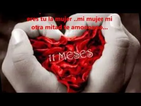 NUESTROS 11 MESES ES AMOR - YouTube