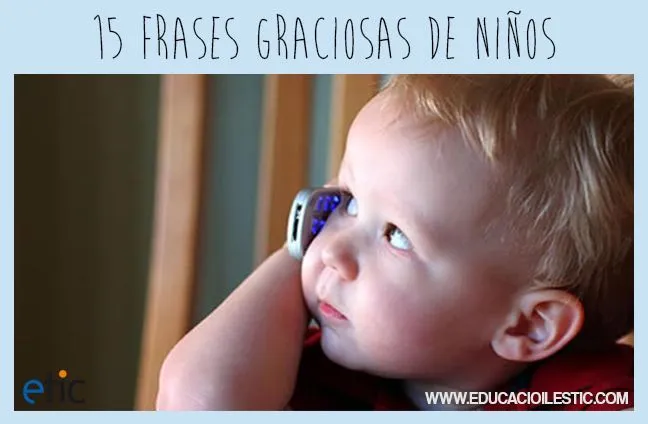 15 frases gracioses de nens - "15 frases graciosas de niños ...
