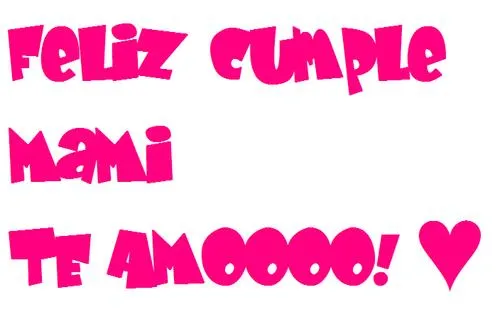 15 Imágenes con frases de feliz cumpleaños para Mamá | Descargar ... 15 Imágenes con frases de feliz cumpleaños para Mamá | Descargar ...