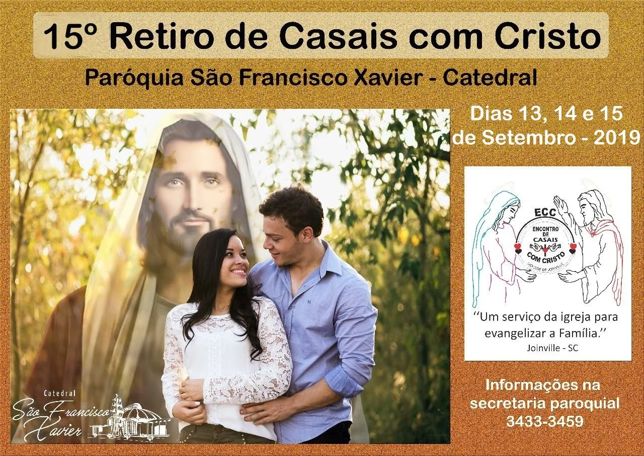 15º Retiro do ECC - Notícias - Catedral São Francisco Xavier 15º Retiro do ECC - Notícias - Catedral São Francisco Xavier