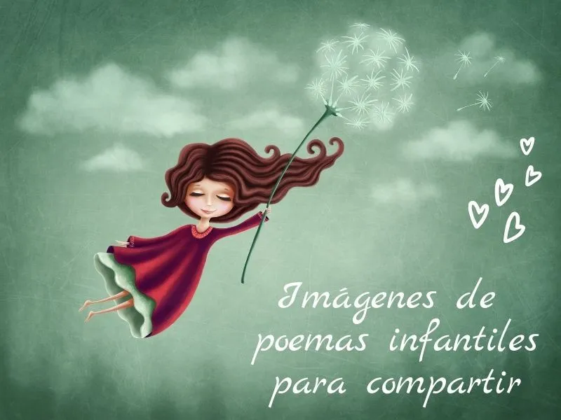 16 imágenes de poemas infantiles para compartir 16 imágenes de poemas infantiles para compartir