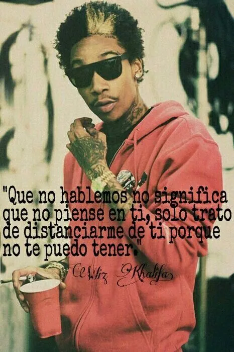 17 mejores ideas sobre Frases Wiz Khalifa en Pinterest | Wiz ... 17 mejores ideas sobre Frases Wiz Khalifa en Pinterest | Wiz ...