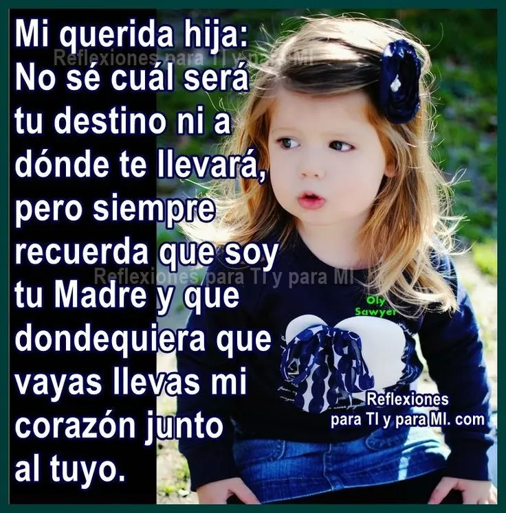 17 mejores ideas sobre Reflexiones Para Mi Hija en Pinterest | Te ... 17 mejores ideas sobre Reflexiones Para Mi Hija en Pinterest | Te ...