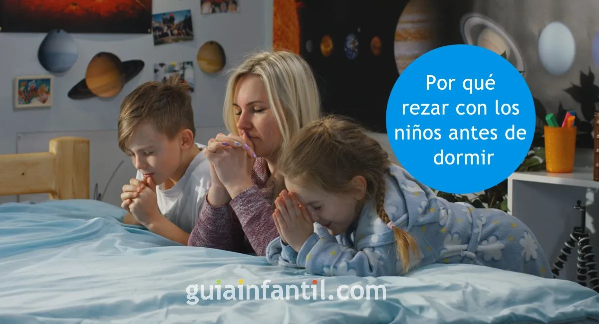 18 oraciones cortas que debes rezar con tus hijos antes de ir a dormir 18 oraciones cortas que debes rezar con tus hijos antes de ir a dormir