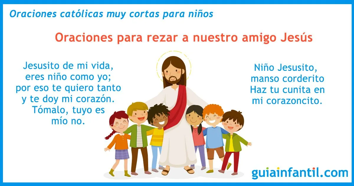 19 oraciones católicas muy cortas para memorizar y rezar con los niños 19 oraciones católicas muy cortas para memorizar y rezar con los niños