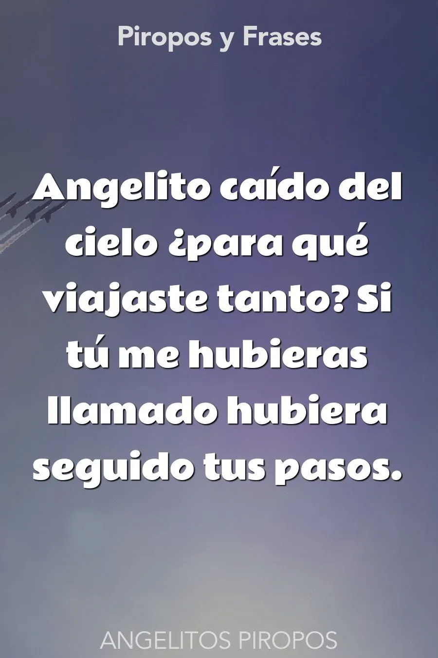 19+ Piropos Angelitos - Piropos Frases