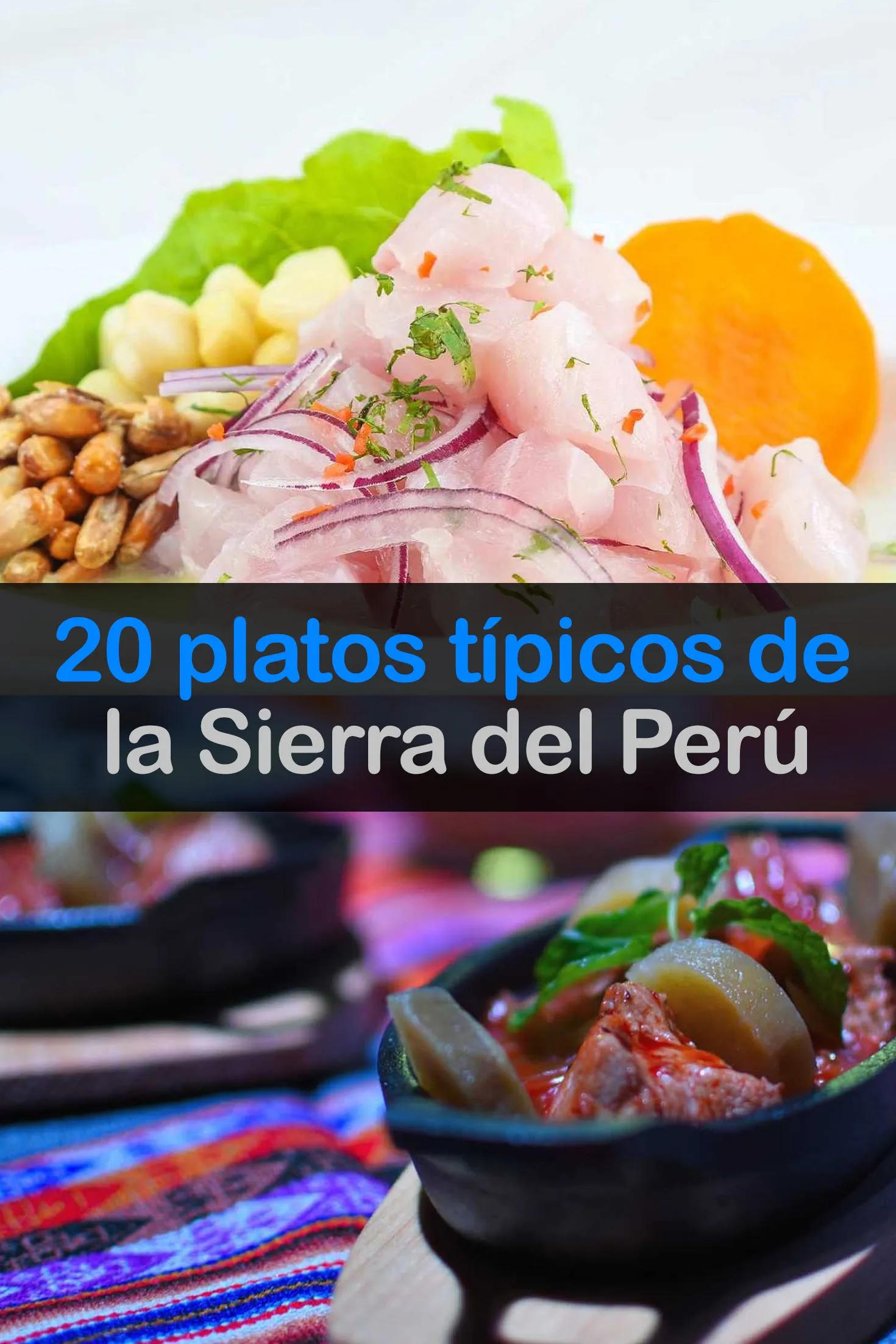 20 platos típicos de la Sierra del Perú - Tips Para Tu Viaje 20 platos típicos de la Sierra del Perú - Tips Para Tu Viaje