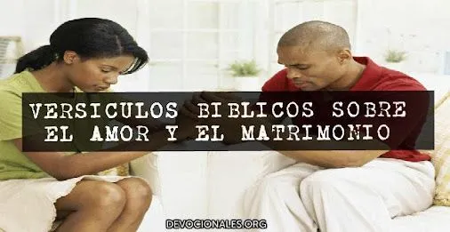 20 Versículos De La Biblia Acerca Del Amor Y El Matrimonio El amor ...