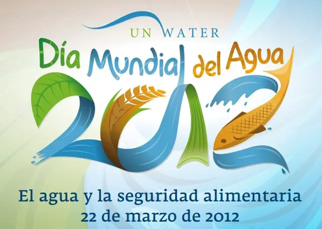 22 de Marzo, Día Mundial del Agua con el lema “El agua y la ...