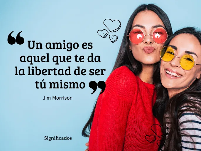 Las 25 frases que mejor definen la amistad - Significados Las 25 frases que mejor definen la amistad - Significados