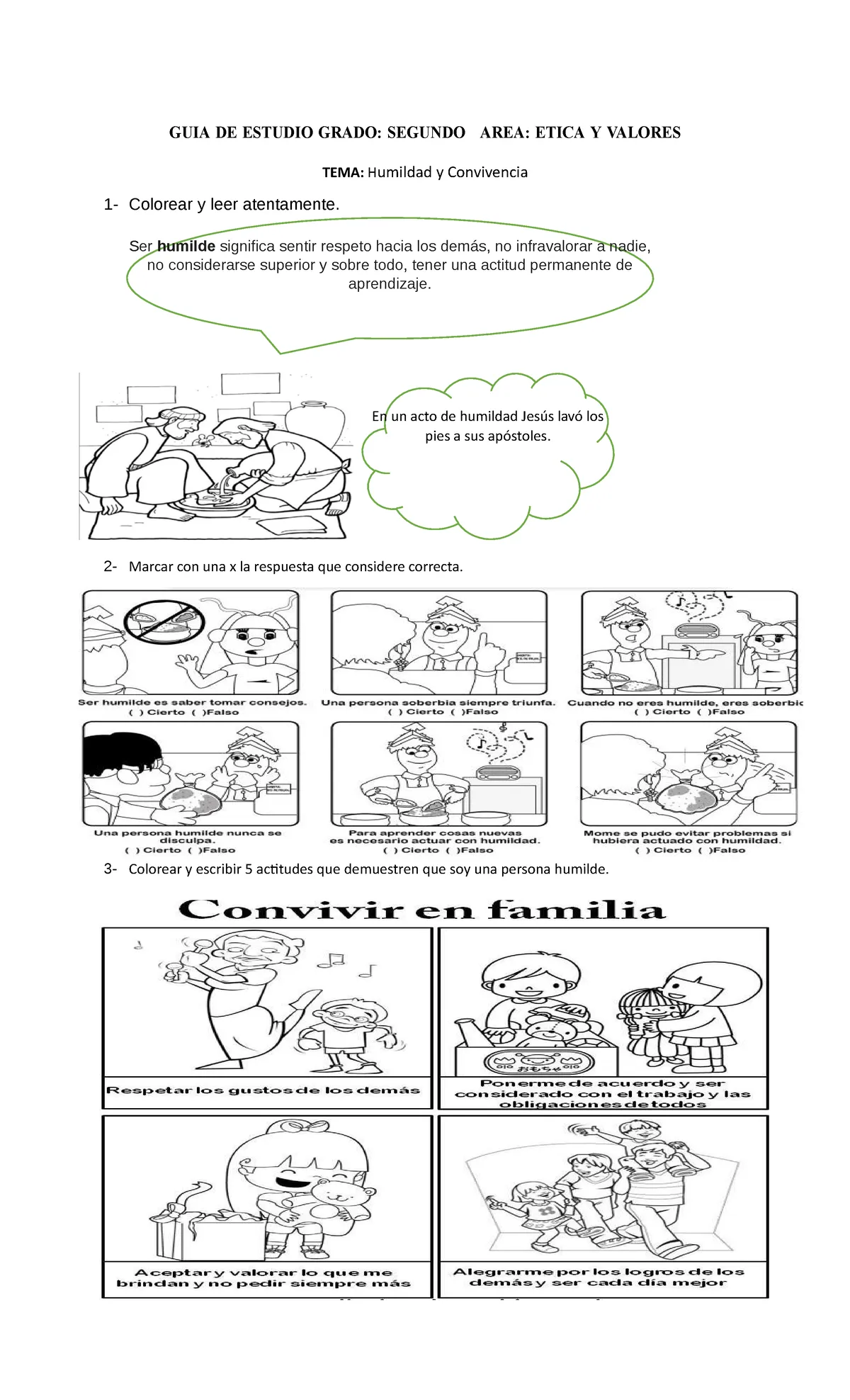 2.6 Ética Y Valores - Ser humilde significa sentir respeto hacia los demás,  no infravalorar a nadie, - Studocu