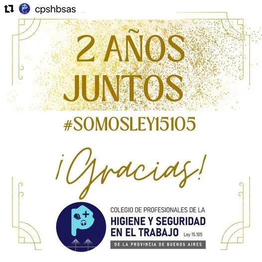 2do Aniversario del Colegio de Profesionales de la Higiene y Seguridad en el Trabajo Ley 15105 - 2do Aniversario del Colegio de Profesionales de la Higiene y Seguridad en el Trabajo Ley 15105 -