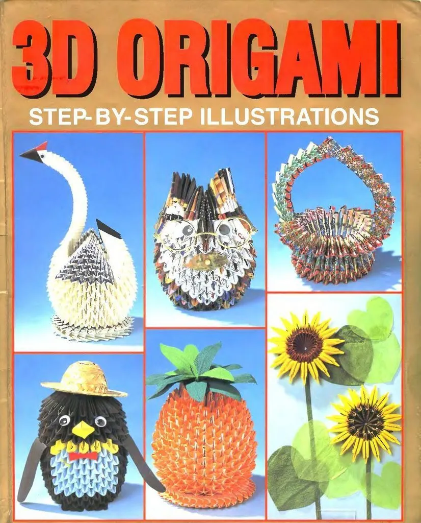 3D ORIGAMI – Paso a Paso en Manualidades con Papel / Cartón 3D ORIGAMI – Paso a Paso en Manualidades con Papel / Cartón