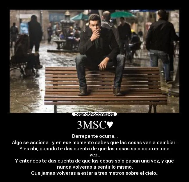 3MSC♥ | Desmotivaciones