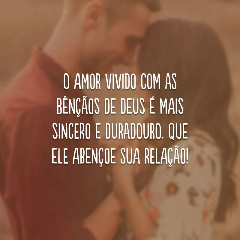 40 frases de casal abençoado que admitem a presença d'Ele nesse amor 40 frases de casal abençoado que admitem a presença d'Ele nesse amor