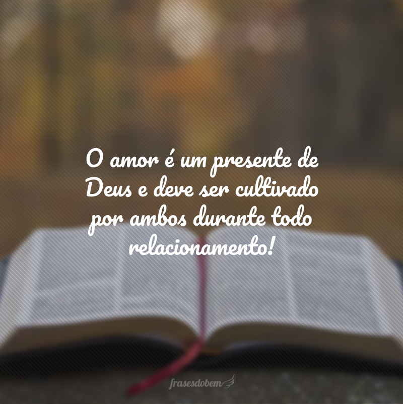 40 frases para casal católico que dizem a importância da fé e do amor 40 frases para casal católico que dizem a importância da fé e do amor