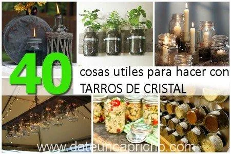 40 usos creativos para reciclar tarros de vidrio | Dateuncapricho 40 usos creativos para reciclar tarros de vidrio | Dateuncapricho