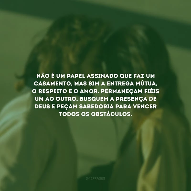 50 frases de Deus para casal que são uma aliança de amor incondicional 50 frases de Deus para casal que são uma aliança de amor incondicional